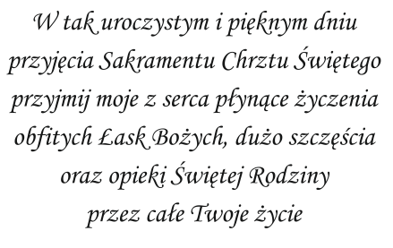 W tak uroczystym i pięknym dniu